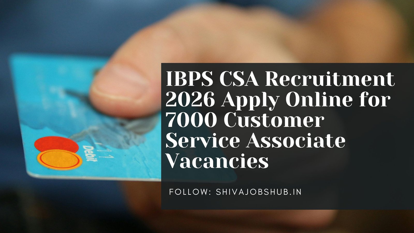 IBPS CSA Recruitment