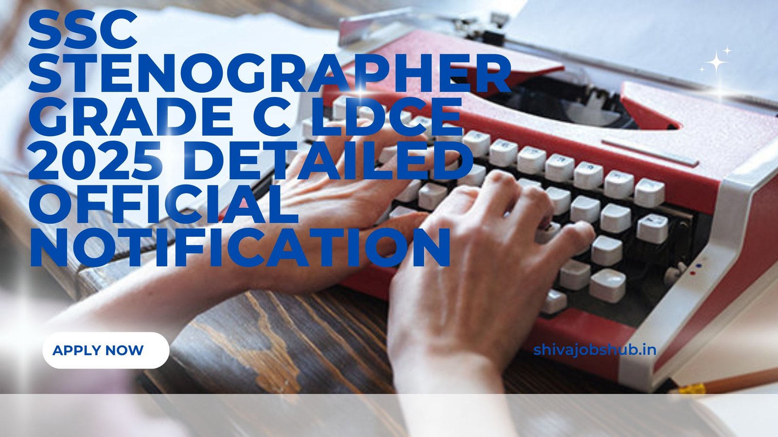SSC Stenographer Grade C LDCE